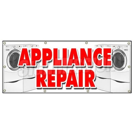 Signmission APPLIANCE REPAIR BANNER SIGN refrigerator washer dryer all brands home B-96 Appliance Repair